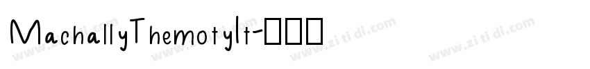 Machally Themoty It字体转换